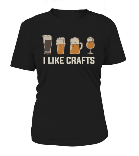 I Like Crafts Beers Funny T-shirts Women's T-Shirt