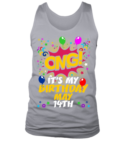 Its My Birthday May Fourteenth Tank Top Unisex