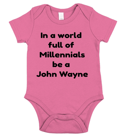 In a world John Wayne Short Sleeve Baby One-Piece