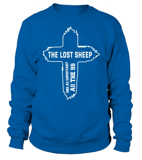 The lost sheep one as important as the 99 Sweatshirt Unisex