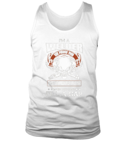Welder - The Person Your Girl Calls Tank Top Unisex