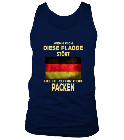 WENN DICH DIESE FLAGGE STÖRT HELFE ICH DIR BEIM PACKEN Tank Top Unisex
