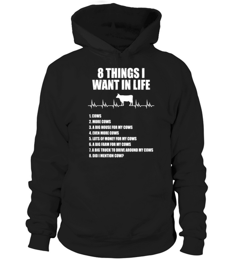 8 Things I Want In Life Cow Hoodie Unisex