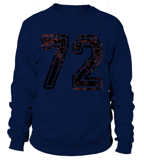 #72 Numbered Grungy College Sports Team T-Shirts both sides Sweatshirt Unisex