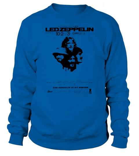 Led zeppelin band 15 my brother greco japanese Sweatshirt Unisex