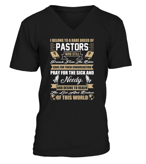 I belong to a rare breed of pastors V-Neck T-shirt