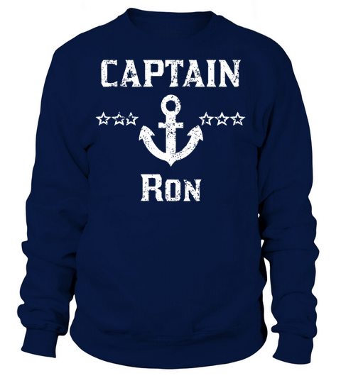 Vintage Captain Ron Shirt for Family Cruise or Lake Boating Sweatshirt Unisex