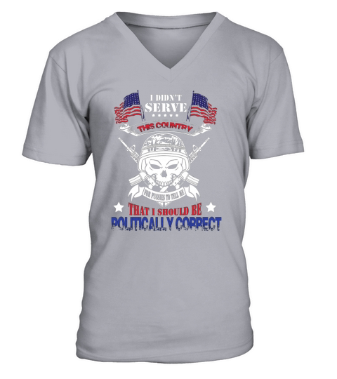 I Didnt Serve This Country Shirts V-Neck T-shirt