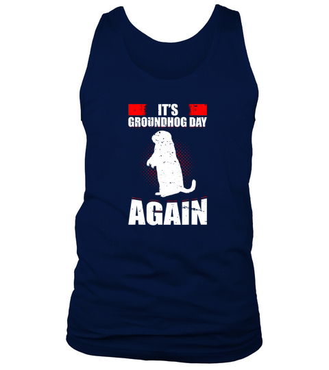 Its Groundhog Day Again Forecasting Animal Humor - Unisex Long Sleeve Tank Top Unisex