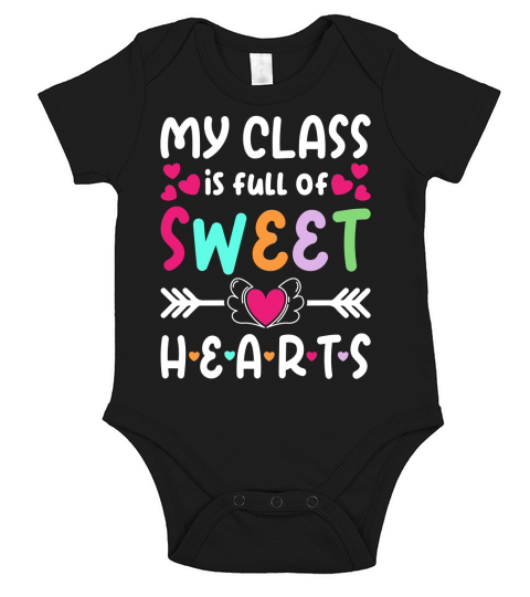 my class is full of sweet hearts Short Sleeve Baby One-Piece
