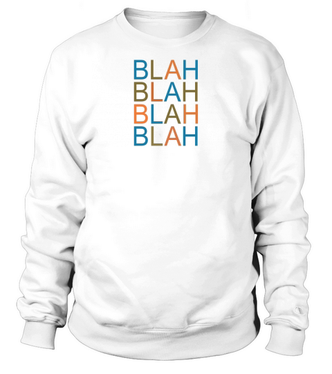 blah blah - Hat Sweatshirt Unisex
