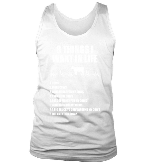8 Things I Want In Life Cow Tank Top Unisex