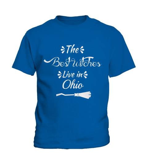 The Best Witches Live In Ohio T-Shirt Kids T-Shirt