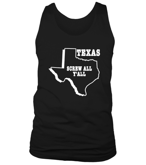 texas screw all T-Shirt Tank Top Unisex