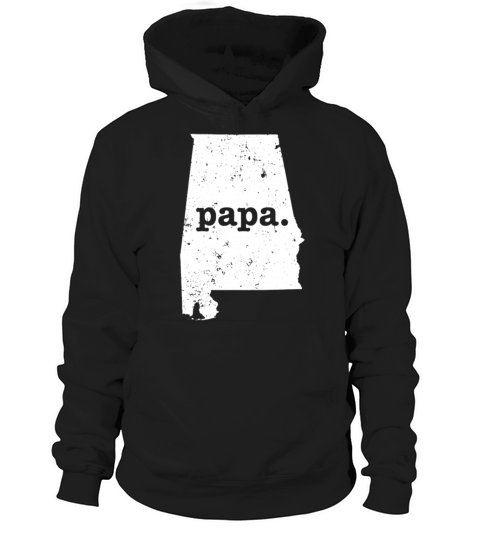 Best Papa Alabama Funny Grandpa T-Shirt Hoodie Unisex