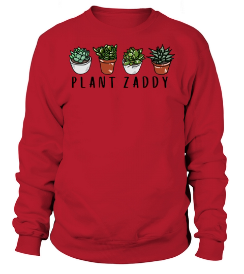 Plant Zaddy Colorful Sweatshirt Unisex