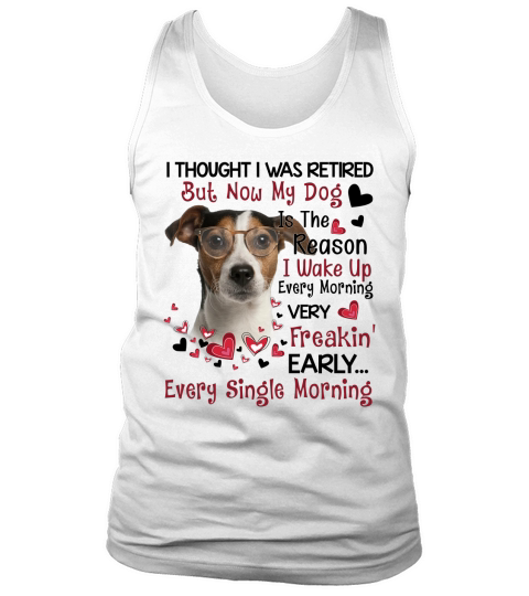 Every Morning Jack Russell Terrier Lovely Tank Top Unisex