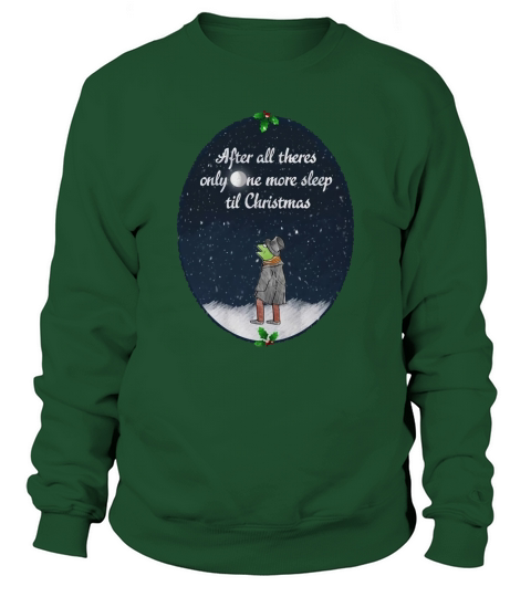 Kermit The Frog After All There’s Only One More Sleep Til Christmas shirt - Unisex Long Sleeve Sweatshirt Unisex