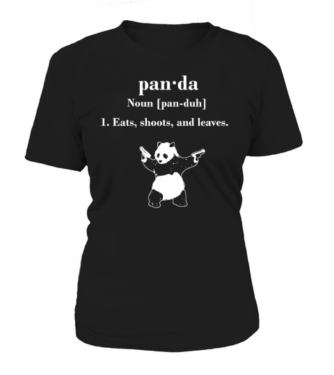 Funny Panda Shirt - Eats shoots and leaves Women's T-Shirt