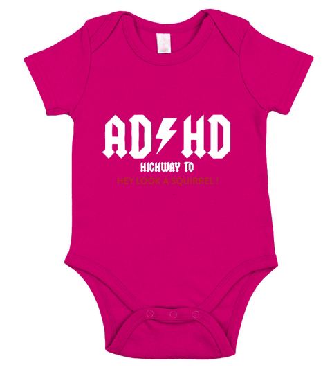 ADHD Highway To Hey Look A Squirrel Short Sleeve Baby One-Piece