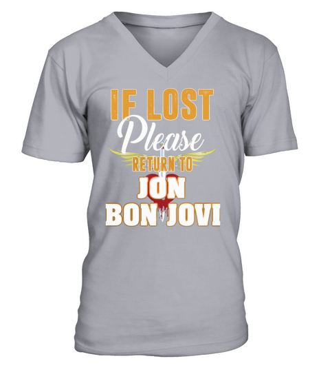 IF LOST PLEASE RETURN TO JON BON JOVI V-Neck T-shirt
