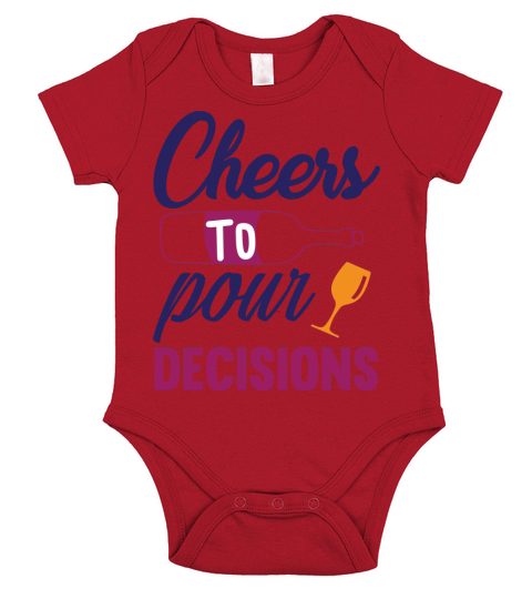 Cheers to pour decisions(1) Short Sleeve Baby One-Piece