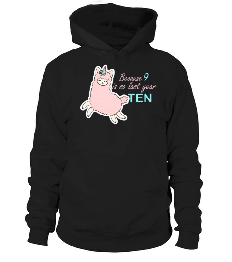 Because 9 is so Last Year cute unicorn birthday Hoodie Unisex