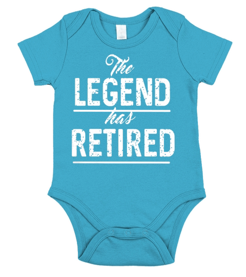 The LEGEND has RETIRED Fun Honor Retirement Tee Short Sleeve Baby One-Piece