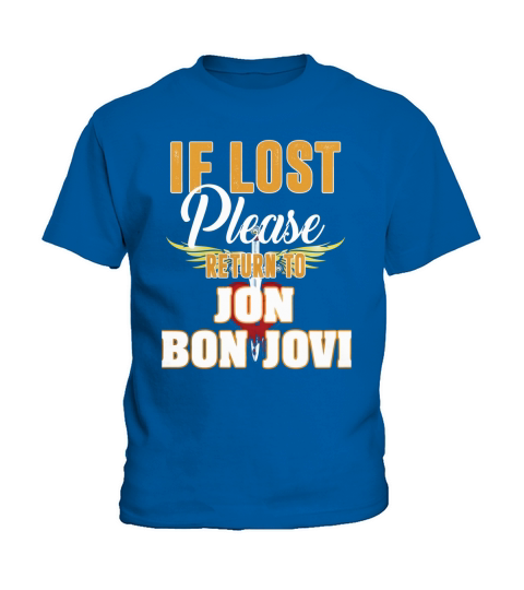 IF LOST PLEASE RETURN TO JON BON JOVI Kids T-Shirt