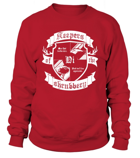 Keepers of the Shrubbery T-Shirt Sweatshirt Unisex