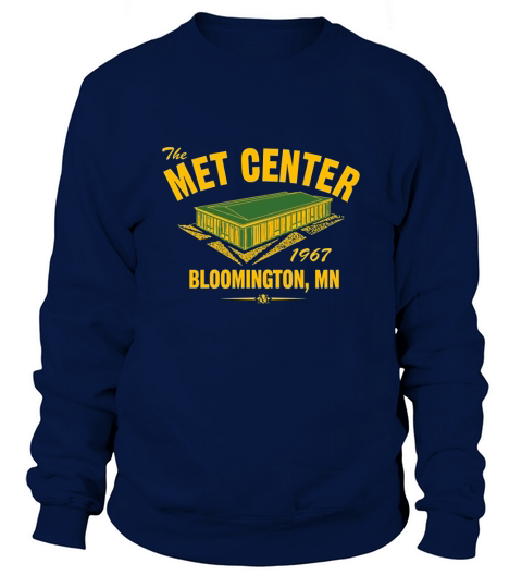 met center bloomington, mn 1967 Sweatshirt Unisex