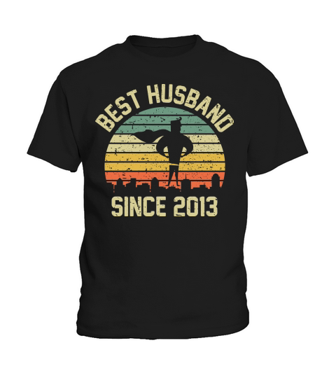 Wedding Anniversary Best Husband SINCE 2013 Kids T-Shirt