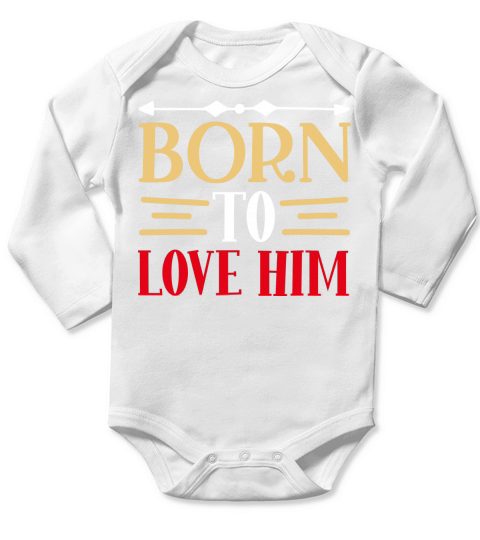 Wedding Born to love him Long Sleeve Baby One-Piece