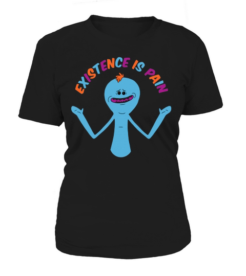 RICK &amp;amp; MORTY EXISTENCE IS PAIN - RAINBOW Women's T-Shirt