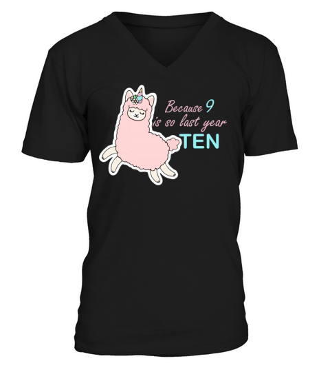 Because 9 is so Last Year cute unicorn birthday V-Neck T-shirt