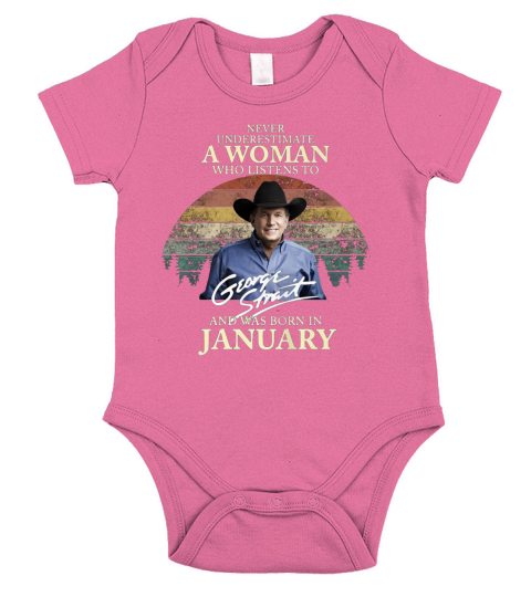 Never underestimate a woman who listens to George Strait and was born in January Short Sleeve Baby One-Piece
