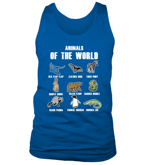 Animals Of The World Sea Flap Flap Murder Log Funny Animal Name shirt Tank Top Unisex