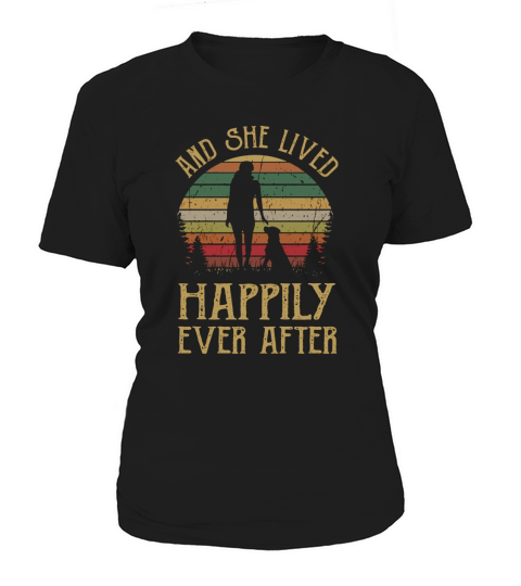 And She Lived Happily Ever After Women's T-Shirt