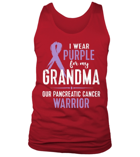 I Wear Purple For My Grandma Our Pancreatic Cancer Warrior shirt Tank Top Unisex