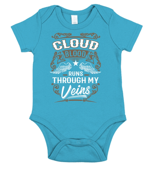 CLOUD Blood Runs Through My Veins Legend name gifts T Shirt Short Sleeve Baby One-Piece