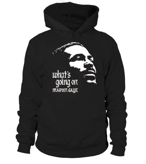 what is going on marvin gaye Hoodie Unisex