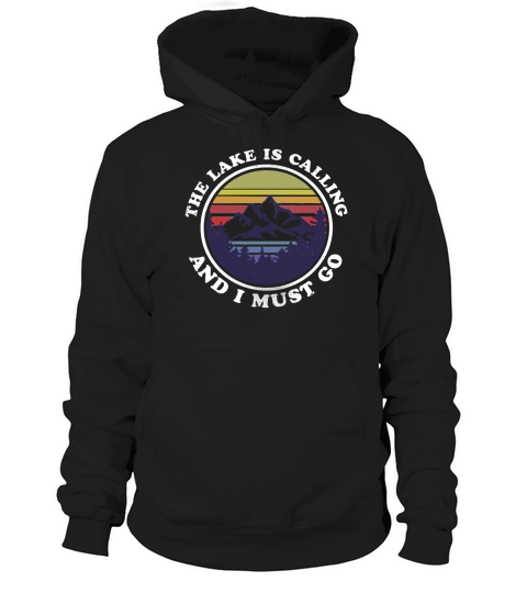 The Lake is Calling and I Must Go Retro Boating T-shirt Hoodie Unisex