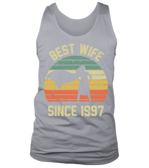 Wedding Anniversary Best Wife SINCE 1997 Tank Top Unisex
