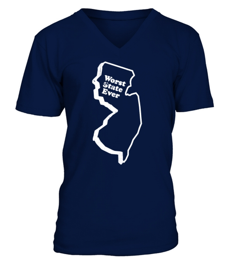 NEW JERSEY WORST STATE EVER V-Neck T-shirt