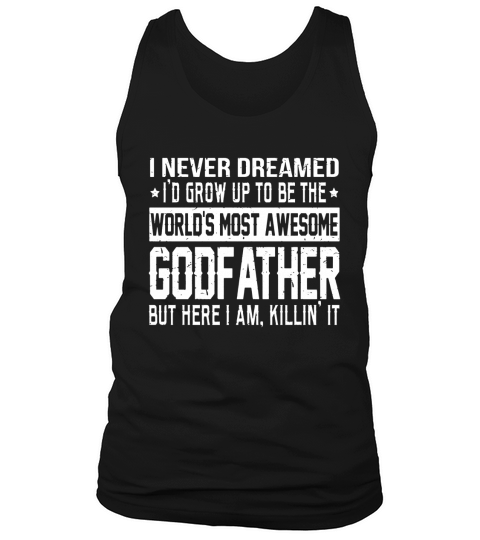 Mens The worlds most awesome Godfather t-shirt gift fathers day Tank Top Unisex
