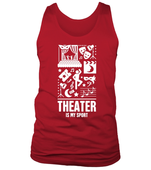 Theater Is My Sport Cool Theater T-Shirt Tank Top Unisex