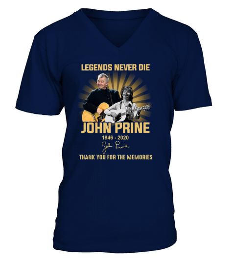 Legends never die John Prine 1946 2020 signature thank you for the memories shirt V-Neck T-shirt