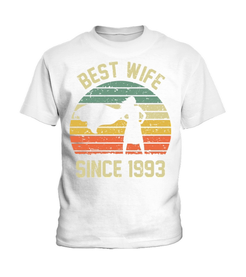 Wedding Anniversary Best Wife SINCE 1993 Kids T-Shirt