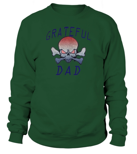 Grateful Dad Sweatshirt Unisex