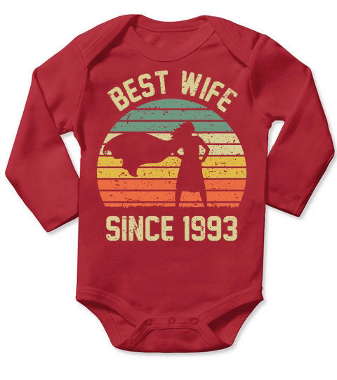 Wedding Anniversary Best Wife SINCE 1993 Long Sleeve Baby One-Piece